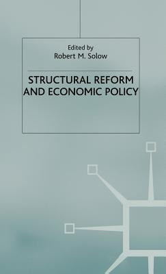 Structural Reform and Macroeconomic Policy by Solow, R.
