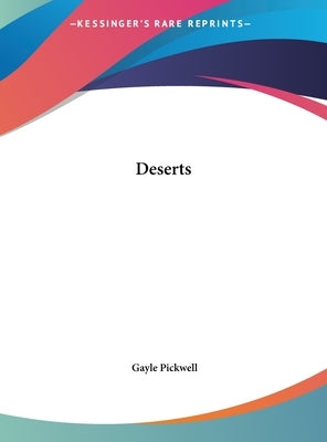 Deserts by Pickwell, Gayle