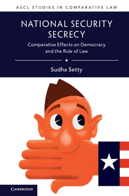 National Security Secrecy by Setty, Sudha