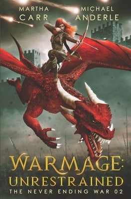 WarMage: Unrestrained by Anderle, Michael