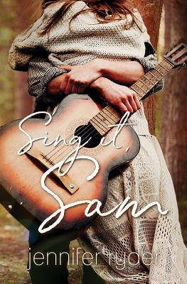 Sing it, Sam by Clark, Lauren