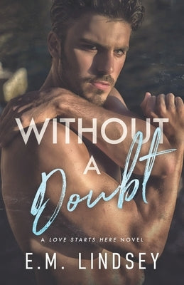 Without A Doubt by Lindsey, E. M.