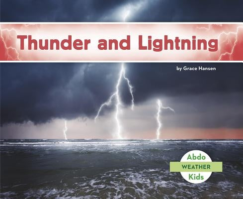 Thunder and Lightning by Hansen, Grace