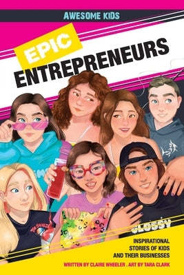 Epic Entrepreneurs by Wheeler, Claire