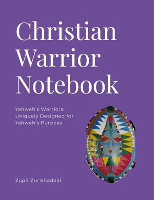 Christian Warrior Notebook: 8 1/2x11 Soft Cover with More Pages by Zurishaddai, Zuph