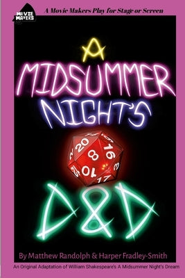 A Midsummer Night's D&d by Randolph, Matthew