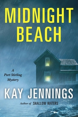 Midnight Beach: A Port Stirling Mystery by Jennings, Kay
