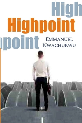 Highpoint by Nwachukwu, Emmanuel