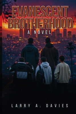 Evanescent Brotherhood by A. Davies, Larry
