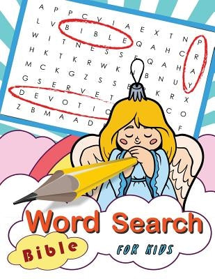 Word Search Bible for Kids: Word Search Books for Kids Ages 6-8 by Letter Tracing Workbook Creator