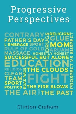 Progressive Perspectives by Graham, Clinton