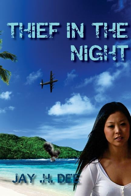 Thief In The Night by Dee, Jay H.