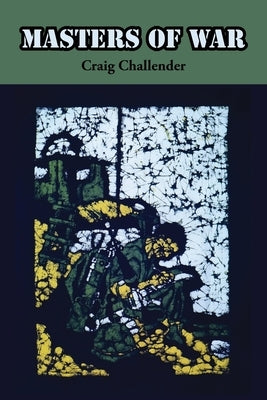 Masters of War by Challender, Craig