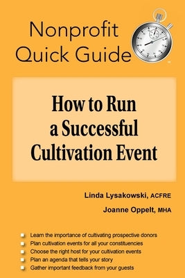 How to Run a Successful Cultivation Event by Lysakowski, Linda