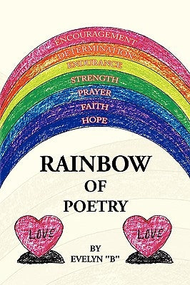 Rainbow of Poetry by Evelyn B