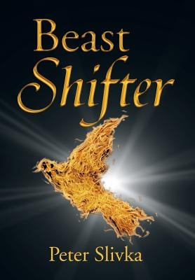 Beast Shifter by Slivka, Peter