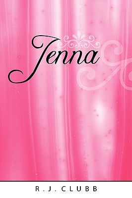 Jenna by Clubb, R. J.
