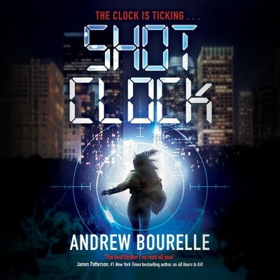 Shot Clock by Bourelle, Andrew