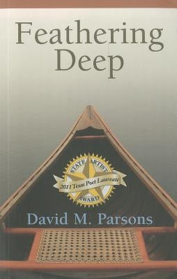 Feathering Deep by Parsons, David Mercier