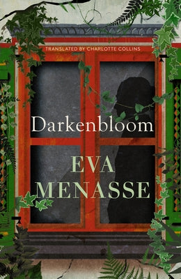 Darkenbloom by Menasse, Eva