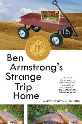 Ben Armstrong's Strange Trip Home by Cates, David Allan