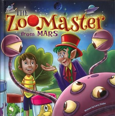 The Zoomaster from Mars by Zielke, Larry