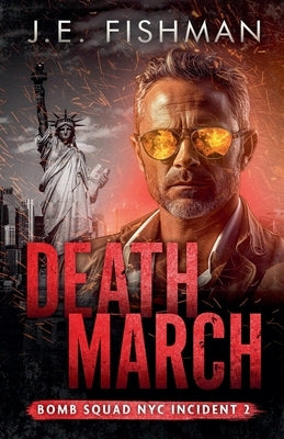 Death March by Fishman, J. E.