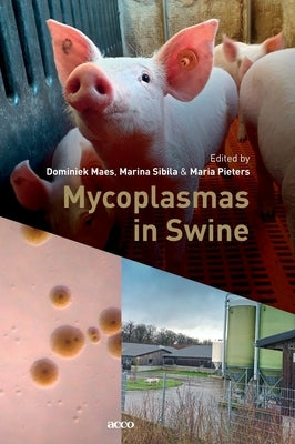 Mycoplasmas in Swine by Maes, Dominiek