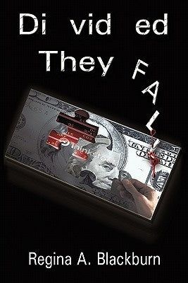 Divided They Fall by Blackburn, Regina A.