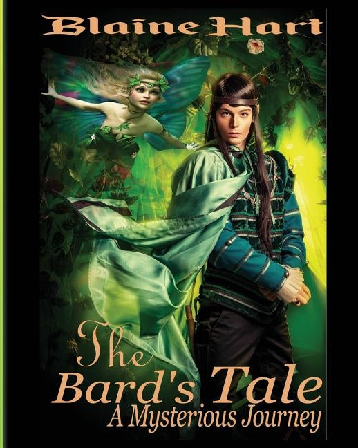 A Mysterious Journey: The Bard's Tale: Book One by Hart, Blaine