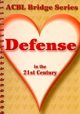 Defense in the 21st Century: The Heart Series by Grant, Audrey