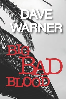 Big Bad Blood by Warner, Dave