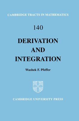 Derivation and Integration by Pfeffer, Washek F.