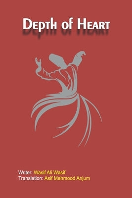 Depth of Heart by Ali Wasif, Wasif