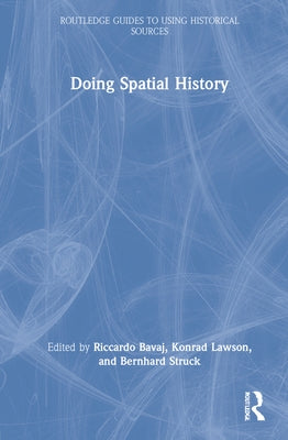 Doing Spatial History by Bavaj, Riccardo