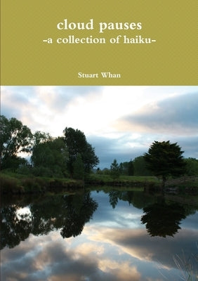 cloud pauses by Whan, Stuart