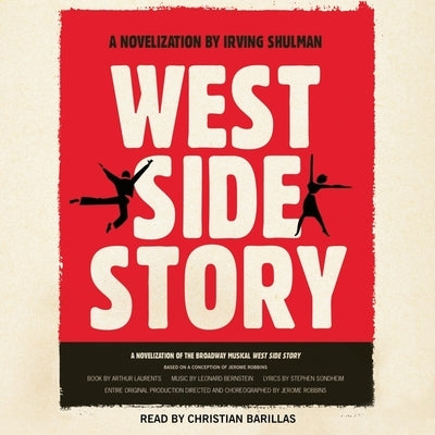 West Side Story: A Novelization of the Broadway Musical by Shulman, Irving