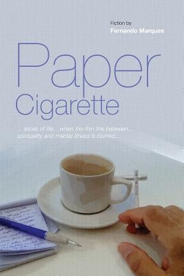 Paper Cigarette by Marques, Fernando