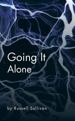 Going It Alone by Sullivan, Russell
