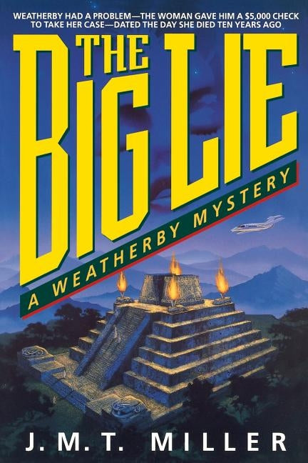 The Big Lie by Miller, Jan