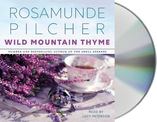 Wild Mountain Thyme by Pilcher, Rosamunde