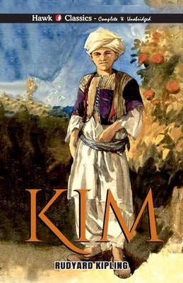 Kim by Kipling, Rudyard