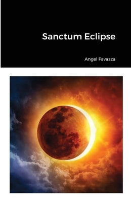 Sanctum Eclipse by Favazza, Angel