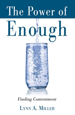 The Power of Enough by Miller, Lynn