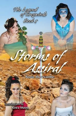 Storms of Assiral by Morecambe, Annie