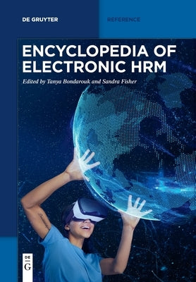 Encyclopedia of Electronic Hrm by Bondarouk, Tanya