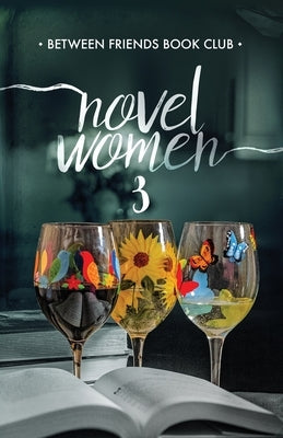 Novel Women 3 by Book Club, Between Friends
