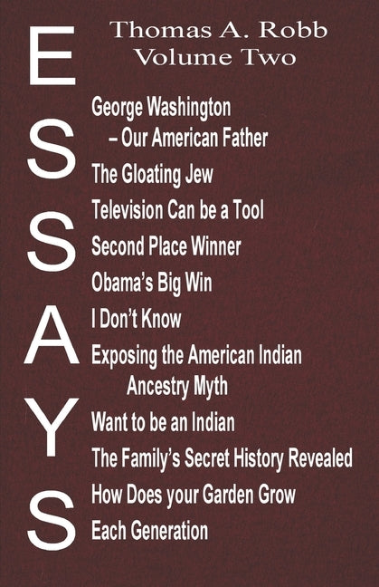 Essays Volume Two by Robb, Thomas a.