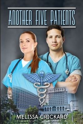 Another Five Patients by Crickard, Melissa