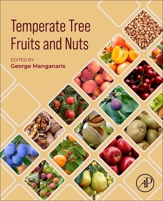 Temperate Tree Fruits and Nuts by Manganaris, George